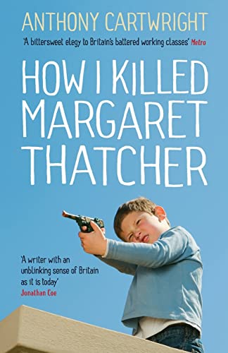 Stock image for How I Killed Margaret Thatcher for sale by WorldofBooks
