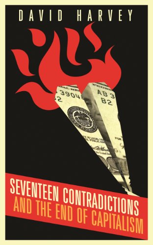 Beispielbild fr Seventeen Contradictions and the End of Capitalism zum Verkauf von WorldofBooks