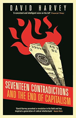 Beispielbild fr Seventeen Contradictions and the End of Capitalism zum Verkauf von WorldofBooks