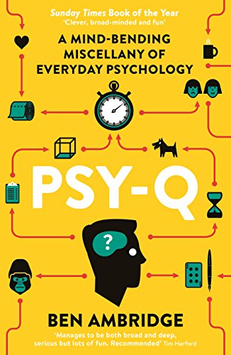 Stock image for Psy-Q: A Mind-Bending Miscellany Of Everyday Psychology for sale by WorldofBooks