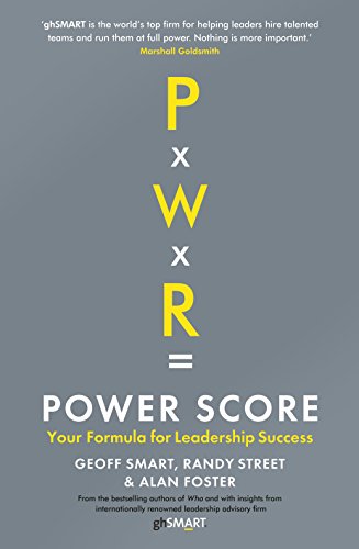 Beispielbild fr Power Score: Your Formula for Leadership Success zum Verkauf von ThriftBooks-Dallas