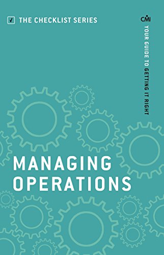 9781781252208: Managing Operations: Your guide to getting it right (The Checklist Series: Step by step guides to getting it right)