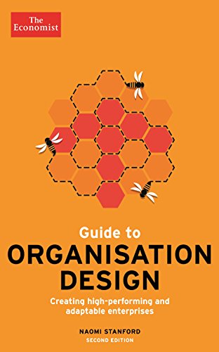Imagen de archivo de The Economist Guide to Organisation Design 2nd edition: Creating high-performing and adaptable enterprises a la venta por GoldBooks