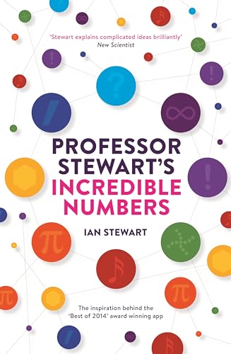 9781781253540: Professor Stewart's Incredible Numbers