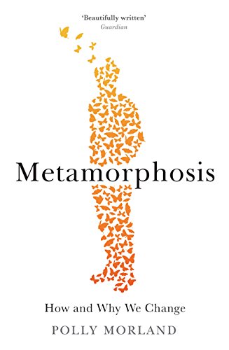 Beispielbild fr Metamorphosis: How and Why We Change zum Verkauf von WorldofBooks