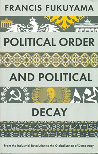 9781781255001: Political Order And Political Decay