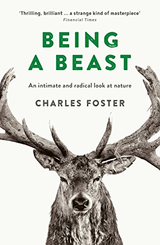 Imagen de archivo de Being a Beast: Charles Foster a la venta por WorldofBooks