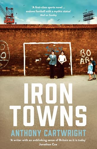 Imagen de archivo de Iron Towns a la venta por ThriftBooks-Dallas
