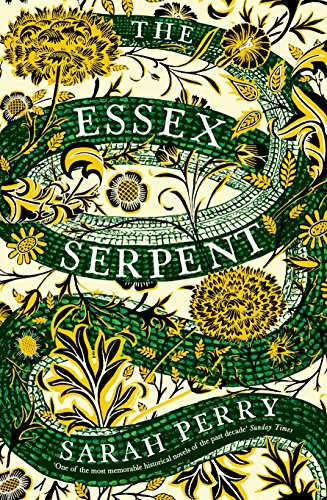 9781781255452: The Essex Serpent: Now a major Apple TV series starring Claire Danes and Tom Hiddleston