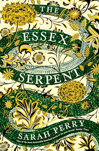 Stock image for The Essex Serpent: Now a major Apple TV series starring Claire Danes and Tom Hiddleston for sale by Re-Read Ltd