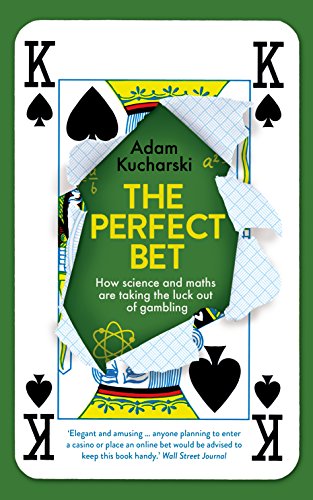 Beispielbild fr The Perfect Bet: How Science and Maths are Taking the Luck Out of Gambling zum Verkauf von WorldofBooks