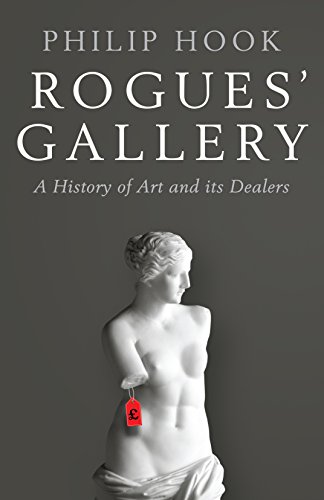 Beispielbild fr Rogues' Gallery: A History of Art and its Dealers zum Verkauf von WorldofBooks
