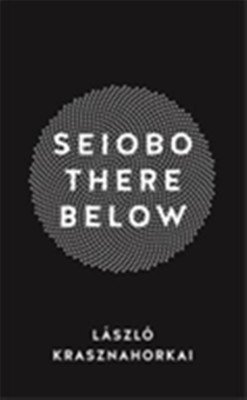 9781781255988: Seiobo There Below