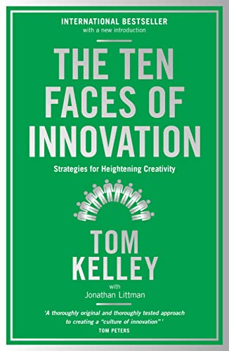 Imagen de archivo de The Ten Faces of Innovation: Strategies for Heightening Creativity [Paperback] [Nov 03, 2016] Tom Kelley a la venta por Goodwill of Colorado