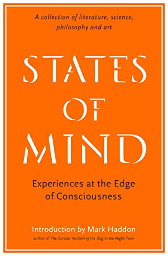 Stock image for States of Mind: Experiences at the Edge of Consciousness - An Anthology (Wellcome Collection) for sale by WorldofBooks