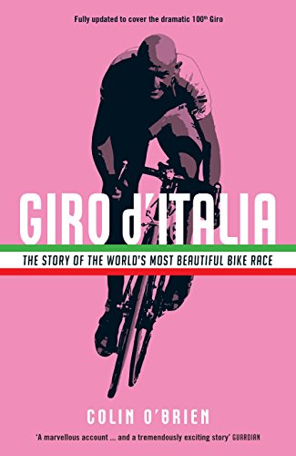 Beispielbild fr Giro d'Italia: The Story of the World's Most Beautiful Bike Race zum Verkauf von AwesomeBooks