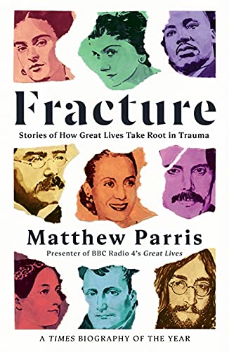 Imagen de archivo de Fracture: Stories of How Great Lives Take Root in Trauma a la venta por WorldofBooks