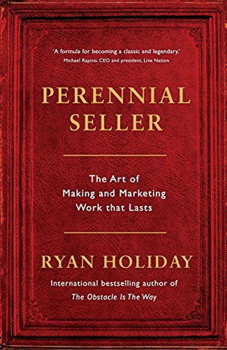 Beispielbild fr Perennial Seller: The Art of Making and Marketing Work that Lasts zum Verkauf von WorldofBooks