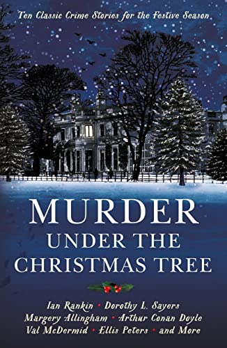 Imagen de archivo de Murder under the Christmas Tree: Ten Classic Crime Stories for the Festive Season (Vintage Murders) a la venta por WorldofBooks