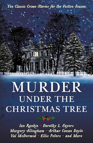 Stock image for Murder under the Christmas Tree: Ten Classic Crime Stories for the Festive Season (Vintage Murders) for sale by WorldofBooks