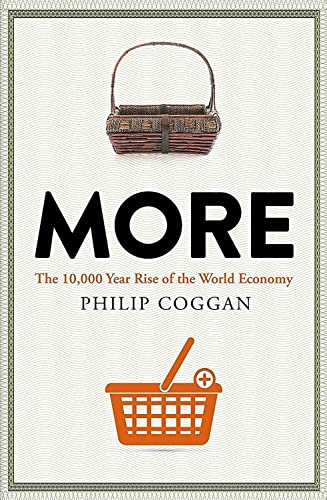Beispielbild fr More: The 10,000-Year Rise of the World Economy zum Verkauf von WorldofBooks