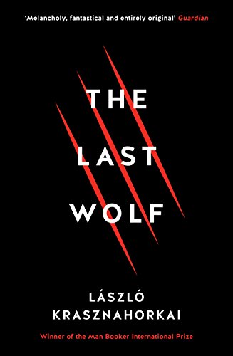 Beispielbild fr The Last Wolf zum Verkauf von Blackwell's