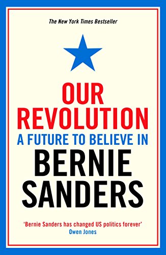 Stock image for Our Revolution: A Future to Believe in for sale by HPB-Red