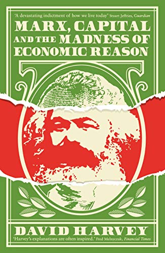 Stock image for Marx, Capital and the Madness of Economic Reason for sale by Blackwell's