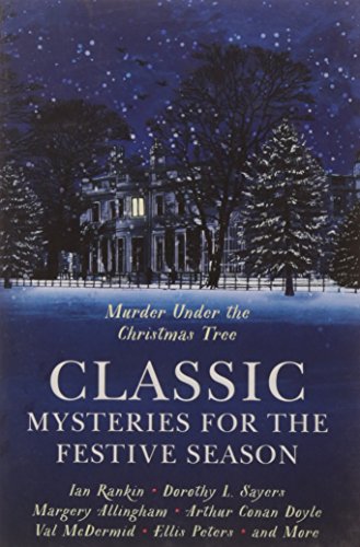 Beispielbild fr Classic Mysteries for the Festive Season- Murder Under the Christmas Tree zum Verkauf von dsmbooks