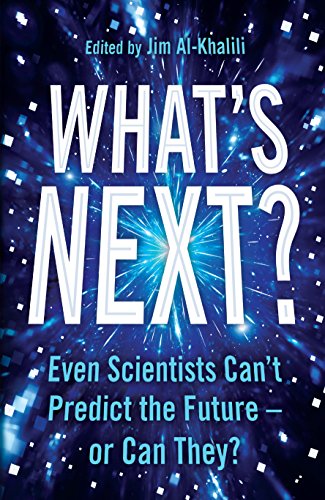 Beispielbild fr What's Next?: Even Scientists Cant Predict the Future " or Can They? zum Verkauf von AwesomeBooks