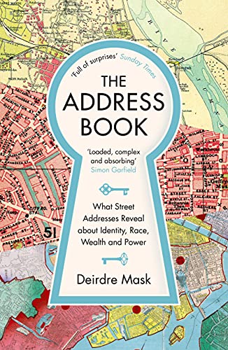 Stock image for The Address Book: What Street Addresses Reveal about Identity, Race, Wealth and Power for sale by WorldofBooks