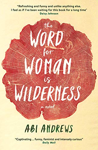Stock image for The Word for Woman is Wilderness for sale by WorldofBooks