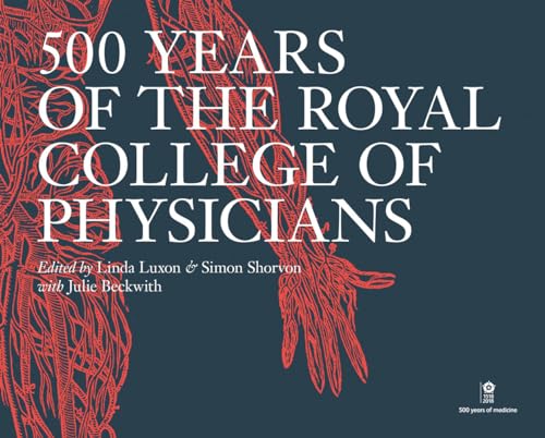 Stock image for 500 Years of the Royal College of Physicians for sale by Gulf Coast Books