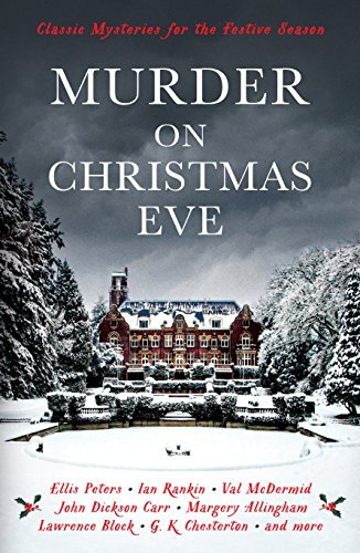 Stock image for Murder On Christmas Eve: Classic Mysteries for the Festive Season (Vintage Murders) for sale by Re-Read Ltd