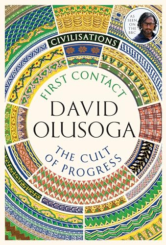 Stock image for Civilisations: First Contact / The Cult of Progress for sale by Books Unplugged