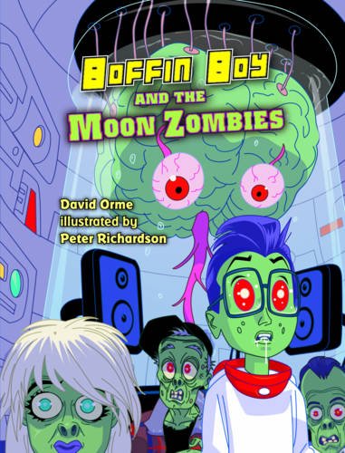 Imagen de archivo de Boffin Boy and the Moon Zombies a la venta por Blackwell's