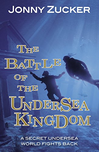 Stock image for The Battle of the Undersea Kingdom (Toxic) for sale by WorldofBooks