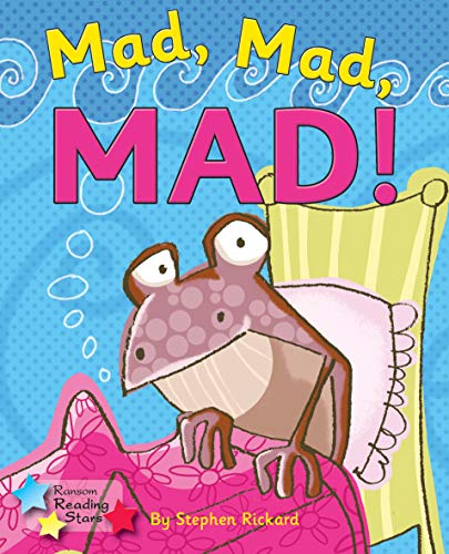 Imagen de archivo de Mad, Mad, MAD! (Reading Stars): Phonics Phase 3 a la venta por AwesomeBooks