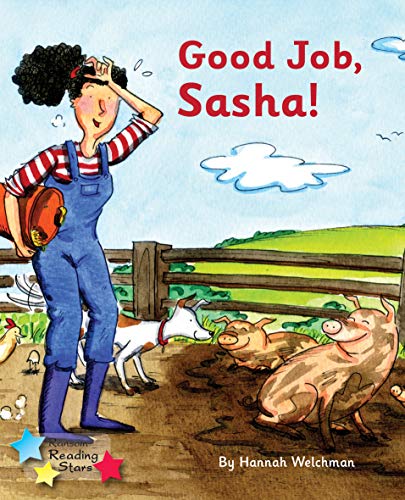Beispielbild fr Good Job, Sasha! (Reading Stars): Phonics Phase 3 zum Verkauf von AwesomeBooks