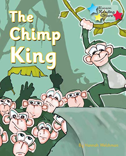 Beispielbild fr The Chimp King: Phonics Phase 4 (Reading Stars Phonics) zum Verkauf von WorldofBooks