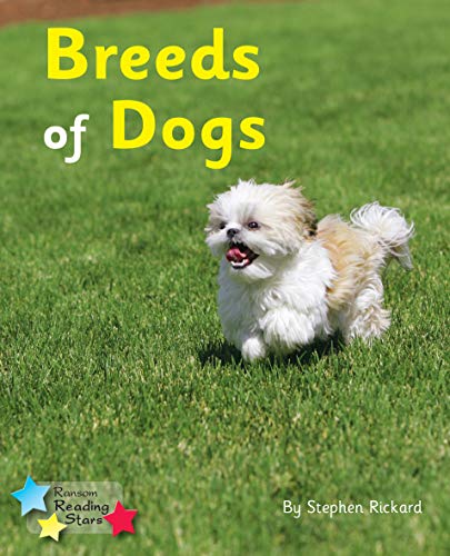 9781781277812: Breeds of Dogs: Phonics Phase 4 (Reading Stars Phonics)