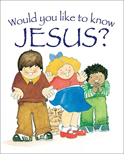 Beispielbild fr Would You Like to Know Jesus zum Verkauf von PBShop.store US