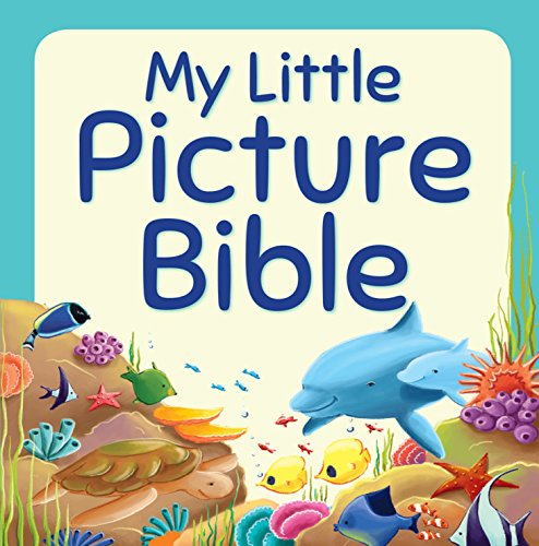 9781781281765: My Little Picture Bible (99 Stories from the Bible)