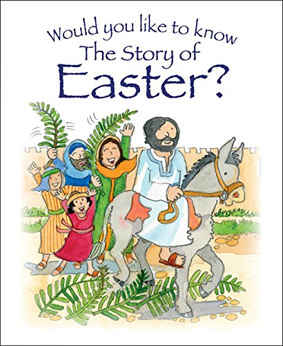 9781781283608: Would you like to know The Story of Easter?: pack of 10