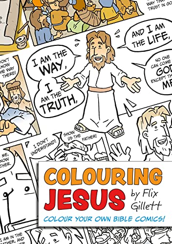 9781781283851: Colouring Jesus: Colour Your Own Bible Comics!