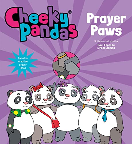 Beispielbild fr Cheeky Pandas: Prayer Paws [Hardcover] Kerensa, Paul and James, Pete zum Verkauf von Lakeside Books