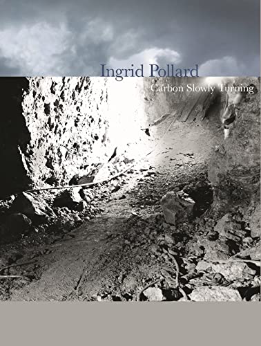 

Ingrid Pollard: Carbon Slowly Turning