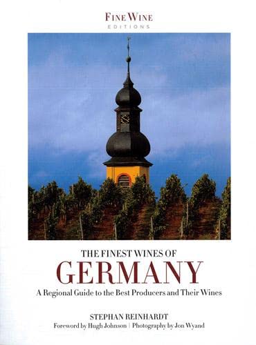 9781781310212: The Finest Wines of Germany: A Regional Guide to the Best Producers and Their Wines
