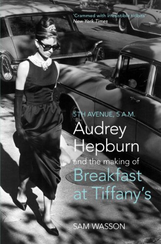 Stock image for Fifth Avenue, 5 A.M.: Audrey Hepburn in Breakfast at Tiffany's for sale by HPB-Emerald