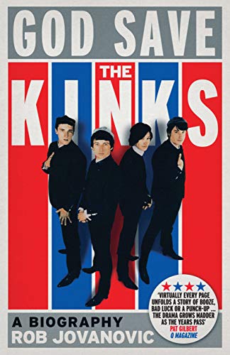 Stock image for God Save The Kinks: A Biography for sale by PlumCircle